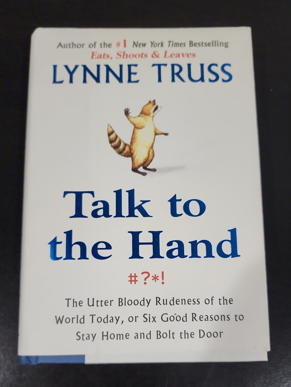 Lynne Truss "Talk to the Hand" Hardcover Book - White & Blue